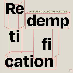 The Redemptification Podcast