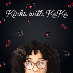 Kinks with KeKe