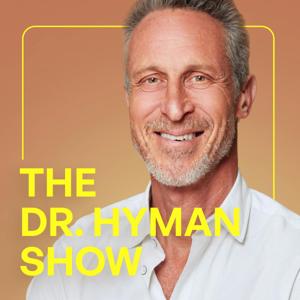 The Doctor's Farmacy with Mark Hyman, M.D. by Dr. Mark Hyman