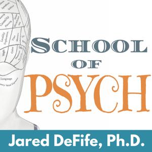 School of Psych | Insightful interviews and stories about psychology, culture, and relationships. by Jared DeFife, Ph.D. interviews experts on relationships, happiness, love, psychology, creativity, culture, and more.