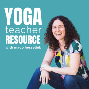 Yoga Teacher Resource Podcast by Mado Hesselink