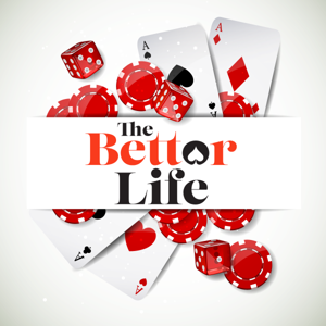 The Bettor Life by Timothy Lawson