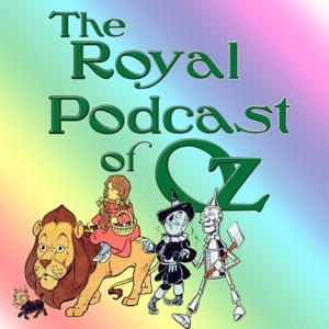 The Royal Podcast of Oz by Jay Davis