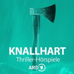 Knallhart - Die ARD Thriller-Hörspiele by ARD