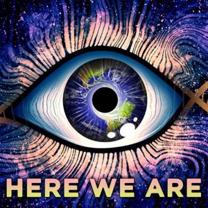 Here We Are by Shane Mauss
