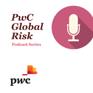 PwC's Global Risk podcast series by PwC