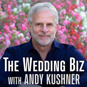 The Wedding Biz - Behind the Scenes of the Wedding Business by Andy Kushner