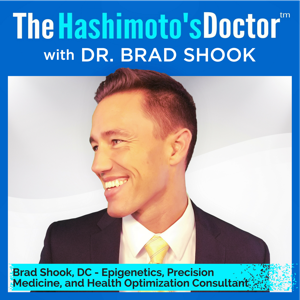 The Hashimoto's Doctor by Dr. Brad Shook
