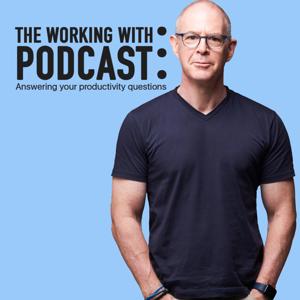 The Working With... Podcast by Carl Pullein