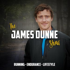 The James Dunne Show - Running Podcast by James Dunne