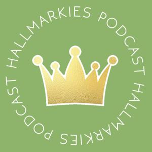 Hallmarkies Podcast by Hallmarkies Podcast