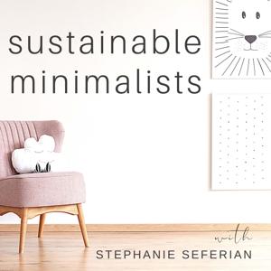 Sustainable Minimalists by Stephanie Seferian