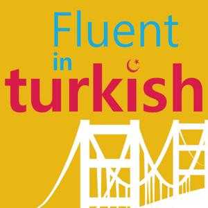 FluentinTurkish - Learn Turkish