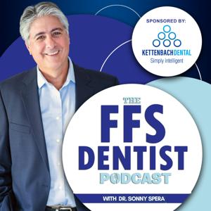 The Fee for Service Dentist Podcast by Dr. Sonny Spera / Rogue Media Network