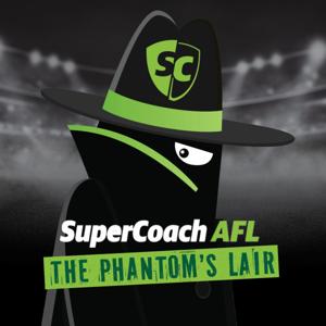 The Phantom's Lair SuperCoach Podcast by Adelaide Advertiser