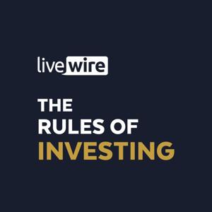 The Rules of Investing by Livewire Markets