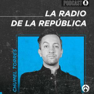 La Radio de la República en Radio Fórmula, con Chumel Torres