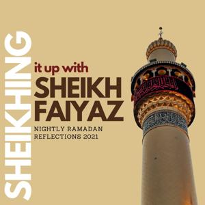 Sheikhing it Up with Sheikh Faiyaz