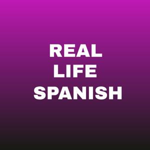 The Real Life Spanish Podcast