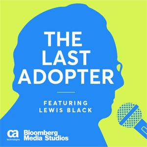 THE LAST ADOPTER - Brought to you by CA Technologies