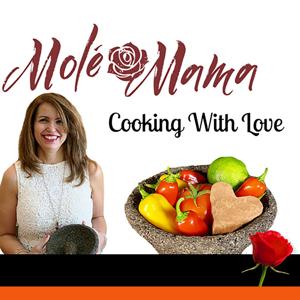 Molé Mama Cooking With Love