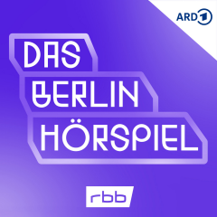 Das Berlin Hörspiel by Rundfunk Berlin-Brandenburg