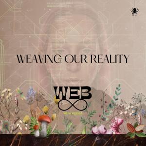 WEB8: Weaving Our Reality
