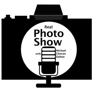 Real Photo Show with by Michael Chovan-Dalton