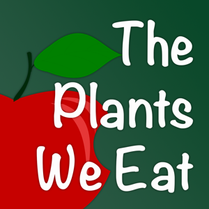 The Plants We Eat by UNC Charlotte Botanical Gardens