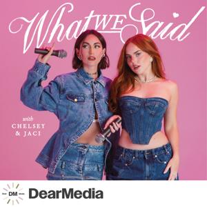 What We Said by Dear Media