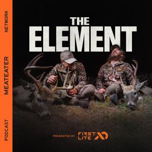The Element Podcast | Hunting, Public Land, Tactics, Whitetail Deer, Wildlife, Travel, Conservation, Politics and more. by The Element: Whitetail Addict, Former SMU Football Safety, Tyler and the Tribe Lead Singer, Fisherman, Hunter, Eater, Lover.
