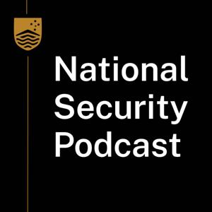 The National Security Podcast by ANU National Security College