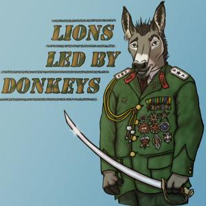 Lions Led By Donkeys Podcast by Lions Led By Donkeys