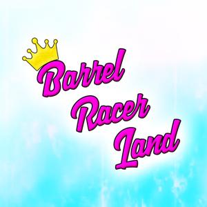 Barrel Racer Land