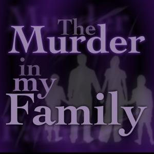 The Murder In My Family by AbJack Entertainment