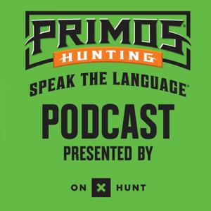 Speak the Language by Primos Hunting