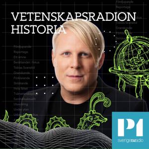 Vetenskapsradion Historia by Sveriges Radio