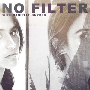No Filter with Danielle Snyder
