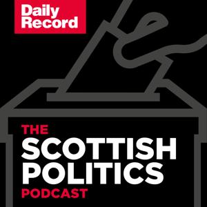 The Scottish Politics Podcast