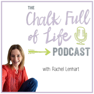 The Chalk Full of Life Podcast