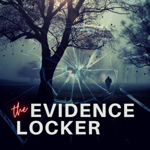 Evidence Locker True Crime by Evidence Locker True Crime