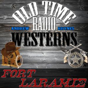 Fort Laramie - OTRWesterns.com by Andrew Rhynes