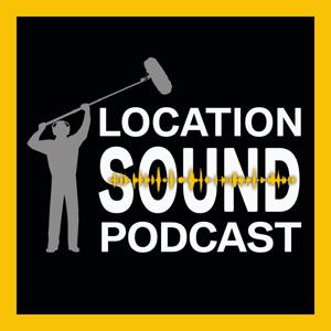 Location Sound Podcast by Michael The Sound Guy
