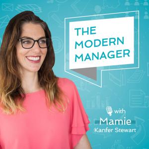 The Modern Manager by Mamie Kanfer Stewart