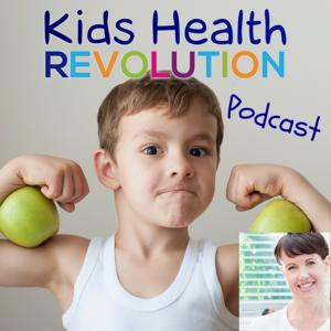 kidshealthrevolution podcast