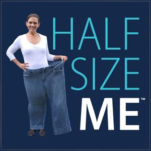 Half Size Me by Heather A. Robertson