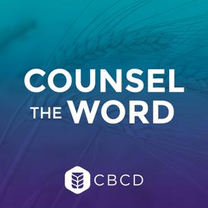 Counsel The Word by CBCD | Center for Biblical Counseling & Discipleship