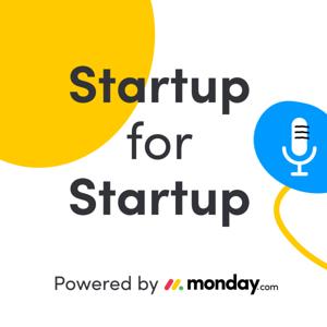 Startup for Startup by Powered by monday.com