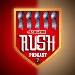 49ers Rush Podcast with John Chapman by 49ers Chapman Media LLC