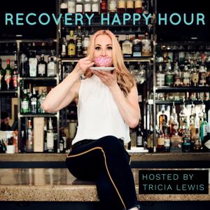 Recovery Happy Hour by Tricia Lewis